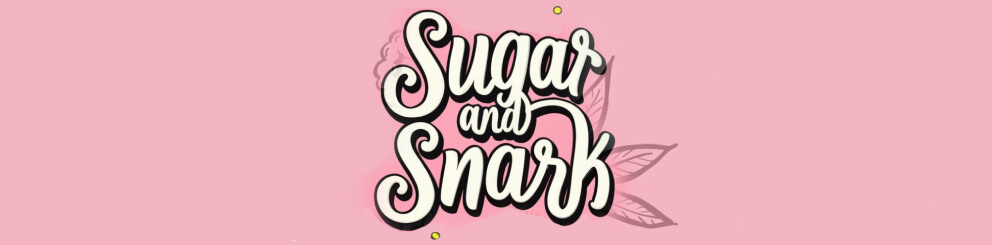 Sugar & Snark